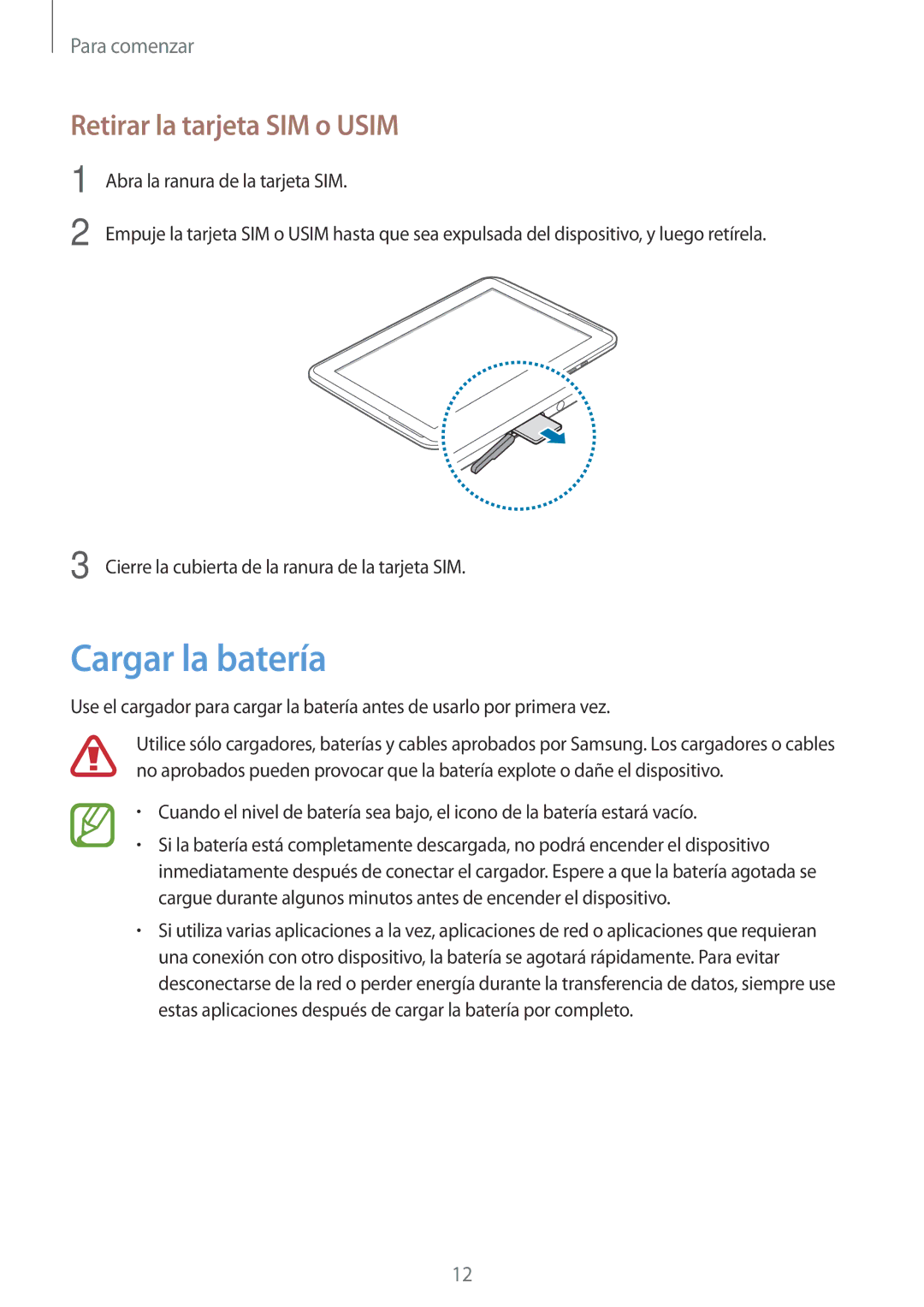 Samsung GT-N8000ZWAITV, GT-N8000EAEPHE, GT-N8000ZWEPHE, GT-N8000ZWXPHE manual Cargar la batería, Retirar la tarjeta SIM o Usim 