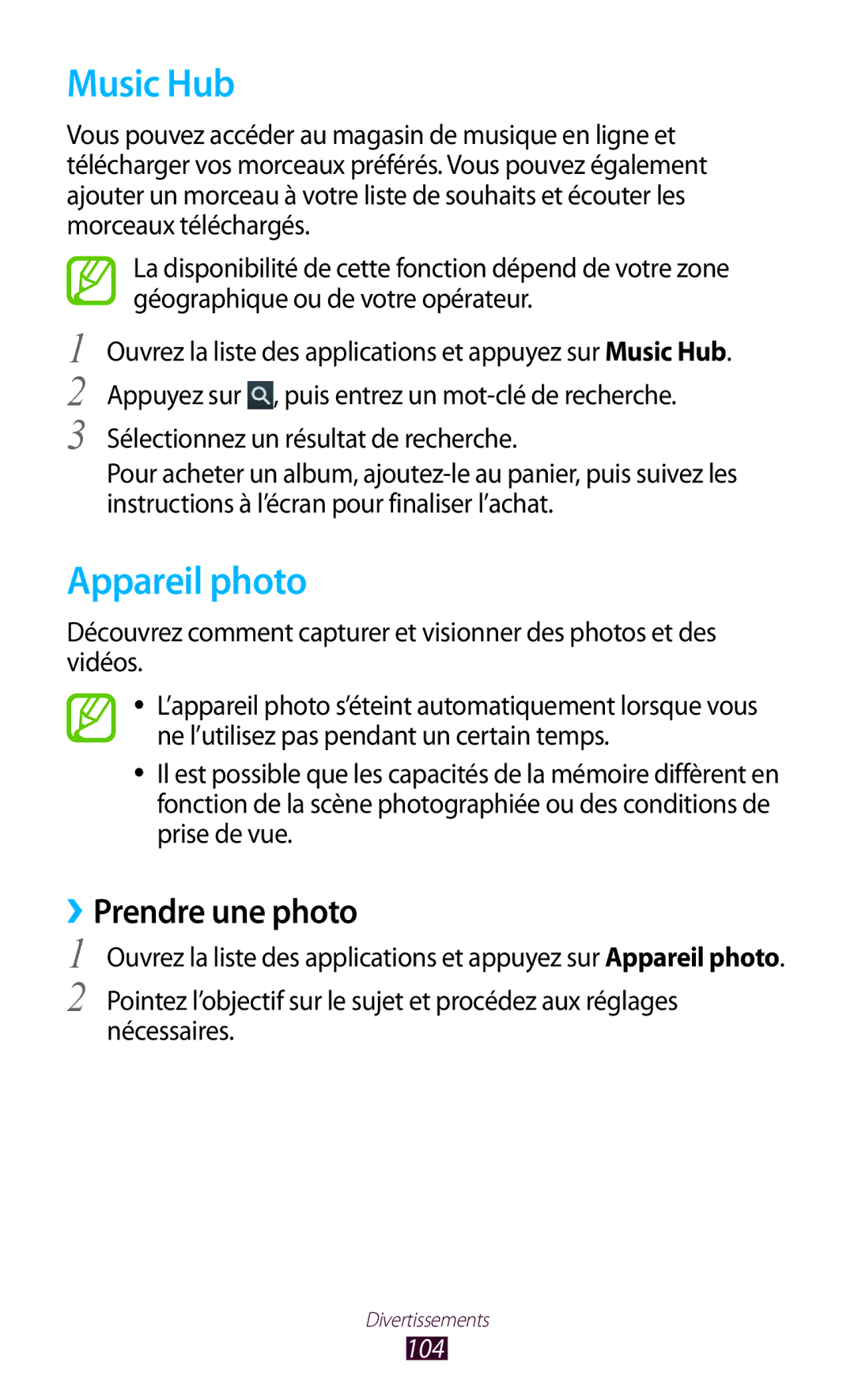 Samsung GT-N8000ZWAMTL, GT-N8000EAABGL, GT-N8000ZWABGL, GT-N8000ZWAGBL Music Hub, Appareil photo, ››Prendre une photo, 104 