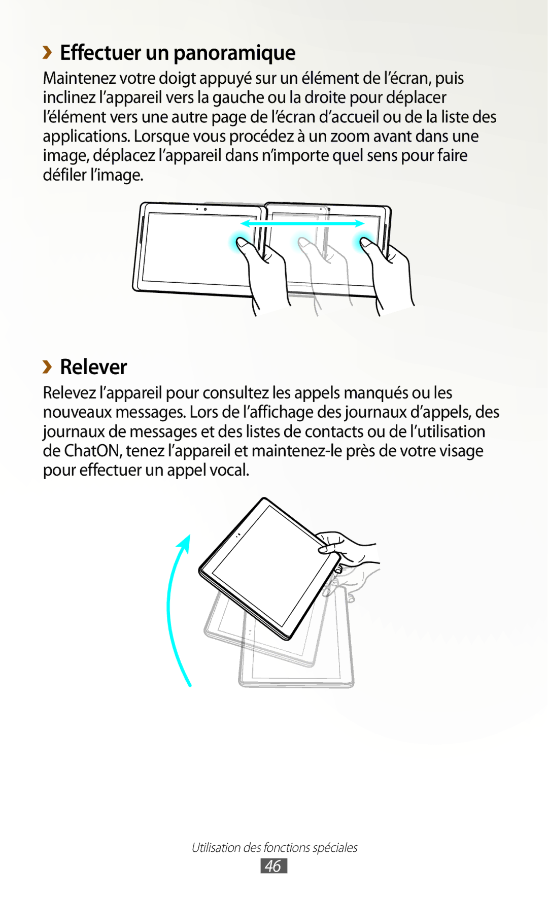 Samsung GT-N8000ZWABGL, GT-N8000ZWAMTL, GT-N8000EAABGL, GT-N8000ZWAGBL manual ››Effectuer un panoramique, ››Relever 