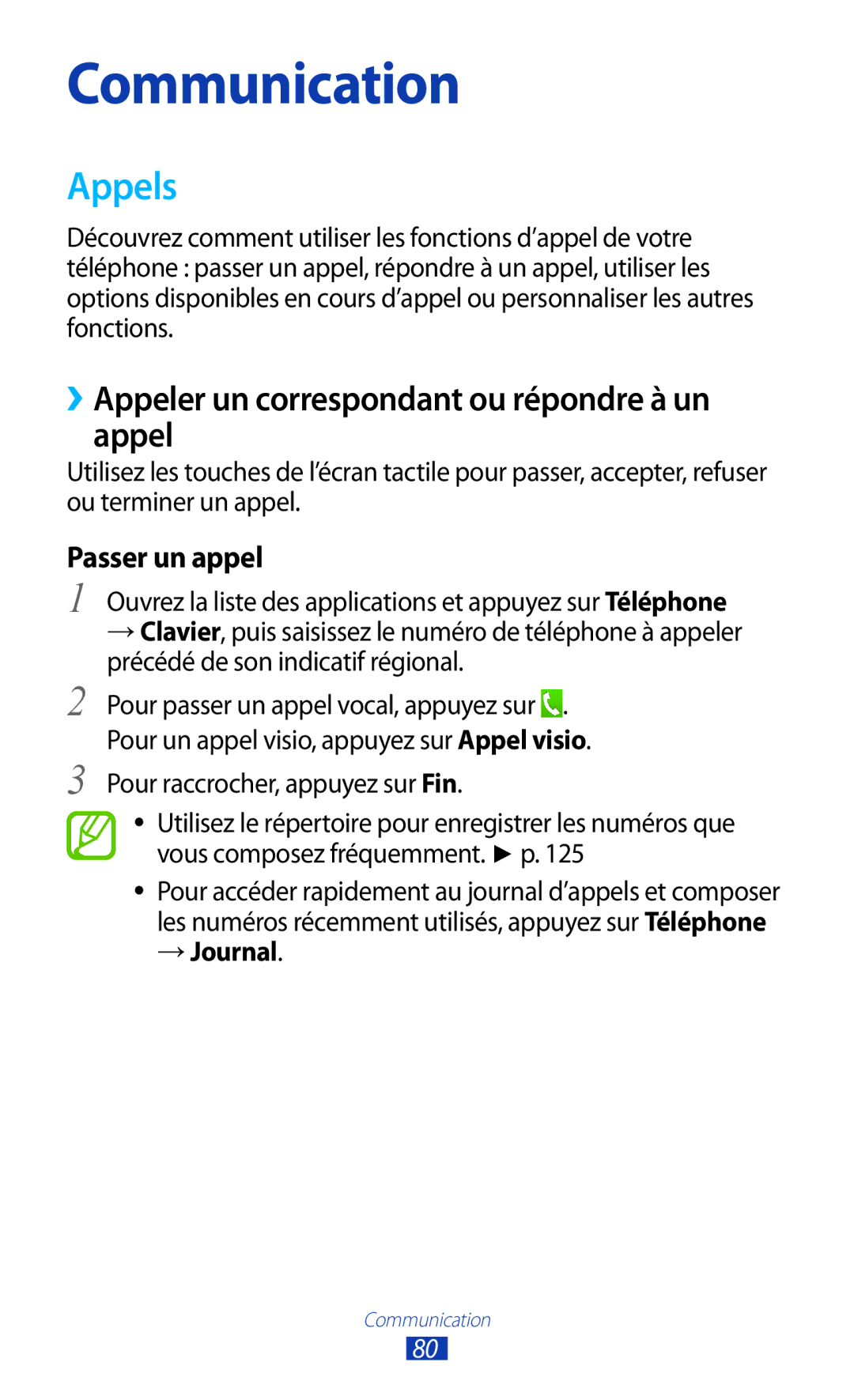 Samsung GT-N8000ZWAMTL manual Appels, ››Appeler un correspondant ou répondre à un appel, Passer un appel, → Journal 