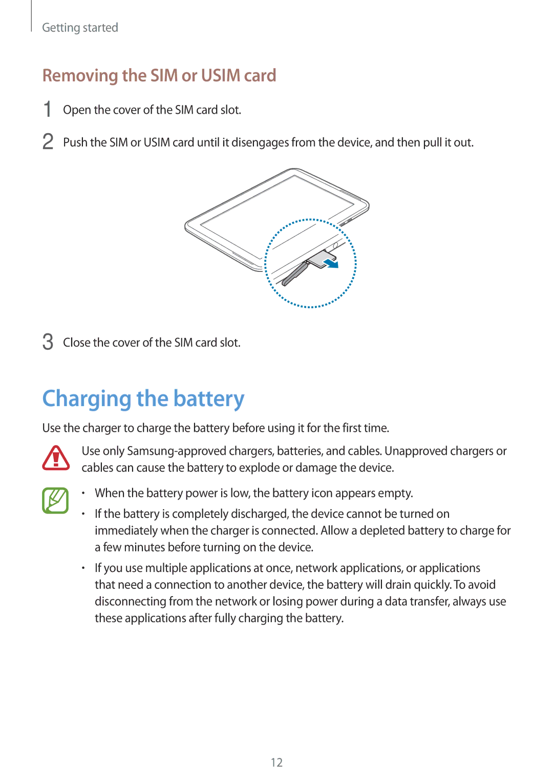 Samsung GT-N8000GRADBT, GT-N8000ZWAVD2, GT-N8000EAAVD2, GT-N8000EAAITV Charging the battery, Removing the SIM or Usim card 