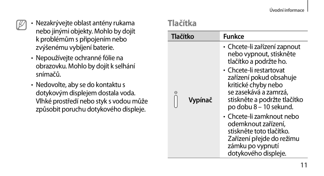 Samsung GT-N8010EAAATO, GT-N8010GRAXEZ manual Tlačítka, Tlačítko Funkce, Chcete-li restartovat, Se zasekává a zamrzá 