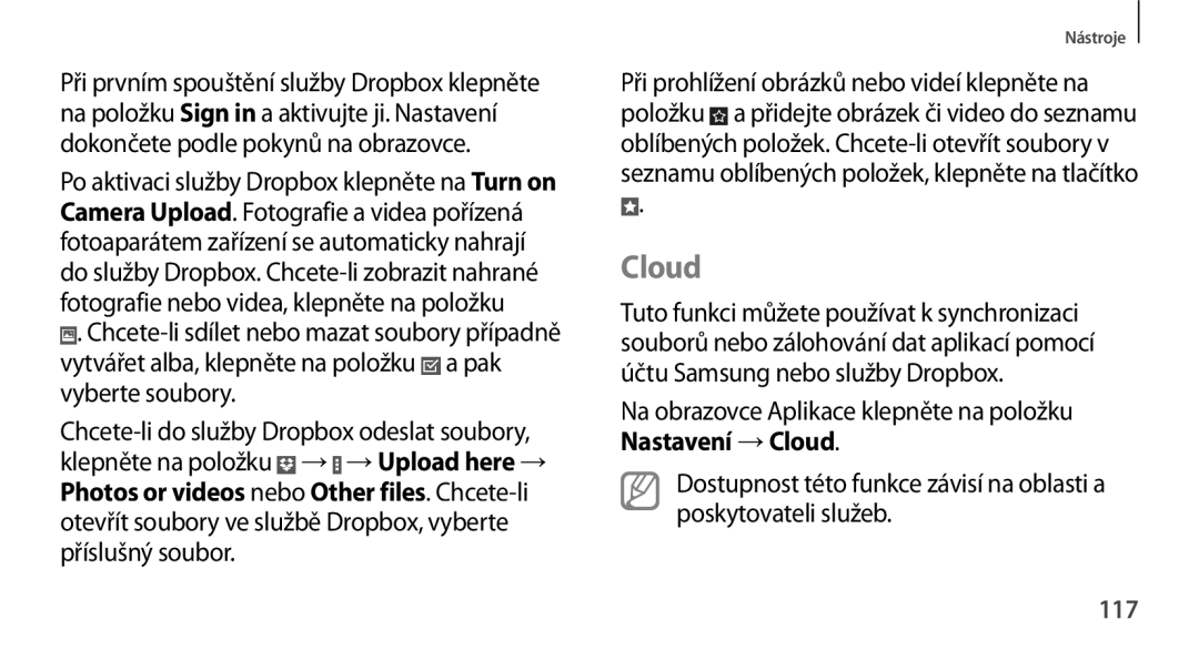 Samsung GT-N8010EAXXEZ, GT-N8010EAAATO, GT-N8010GRAXEZ, GT-N8010ZWXXEZ, GT-N8010GRAXSK, GT-N8010EAAXSK manual Cloud, 117 