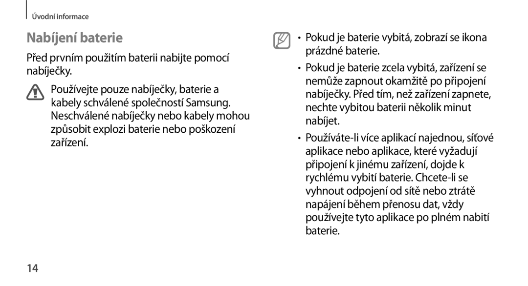 Samsung GT-N8010GRAXSK, GT-N8010EAAATO, GT-N8010GRAXEZ, GT-N8010ZWXXEZ, GT-N8010EAAXSK, GT-N8010ZWXXSK manual Nabíjení baterie 