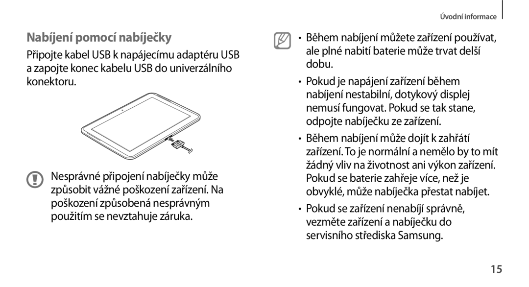 Samsung GT-N8010EAAXSK, GT-N8010EAAATO, GT-N8010GRAXEZ, GT-N8010ZWXXEZ, GT-N8010GRAXSK manual Nabíjení pomocí nabíječky 