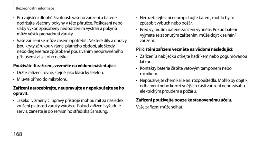 Samsung GT-N8010GRAXSK, GT-N8010EAAATO, GT-N8010GRAXEZ manual 168, Při čištění zařízení vezměte na vědomí následující 