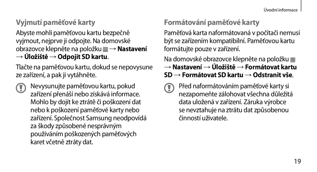 Samsung GT-N8010EAAXEZ, GT-N8010EAAATO Vyjmutí paměťové karty, Formátování paměťové karty, → Úložiště → Odpojit SD kartu 