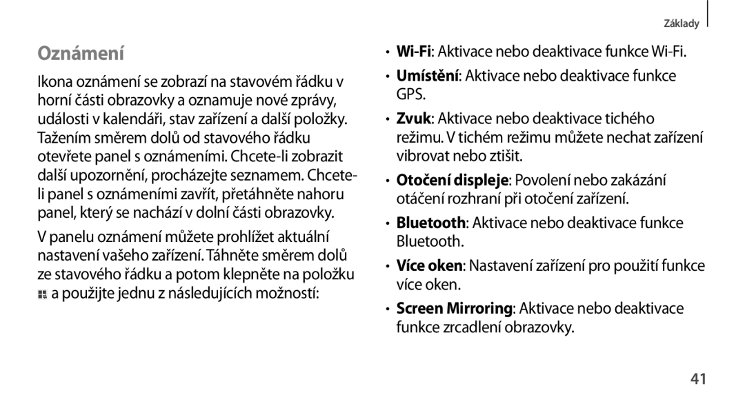 Samsung GT-N8010EAAXEZ, GT-N8010EAAATO, GT-N8010GRAXEZ, GT-N8010ZWXXEZ Oznámení, Použijte jednu z následujících možností 