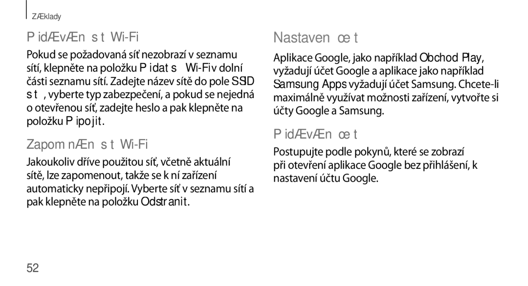 Samsung GT-N8010EAAXEZ, GT-N8010EAAATO manual Nastavení účtů, Přidávání sítí Wi-Fi, Zapomínání sítí Wi-Fi, Přidávání účtů 