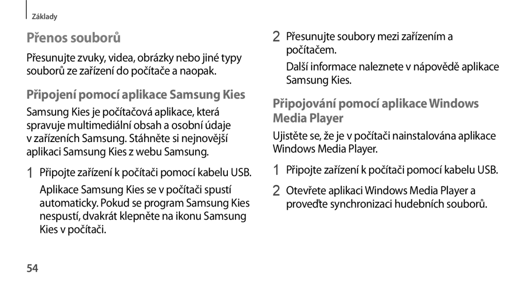 Samsung GT-N8010EAXXSK, GT-N8010EAAATO, GT-N8010GRAXEZ Přenos souborů, Připojování pomocí aplikace Windows Media Player 