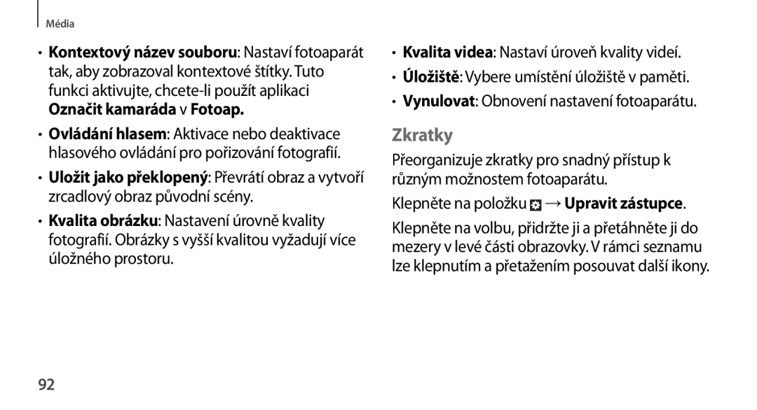 Samsung GT-N8010EAAXSK, GT-N8010EAAATO manual Zkratky, Označit kamaráda v Fotoap, Klepněte na položku → Upravit zástupce 