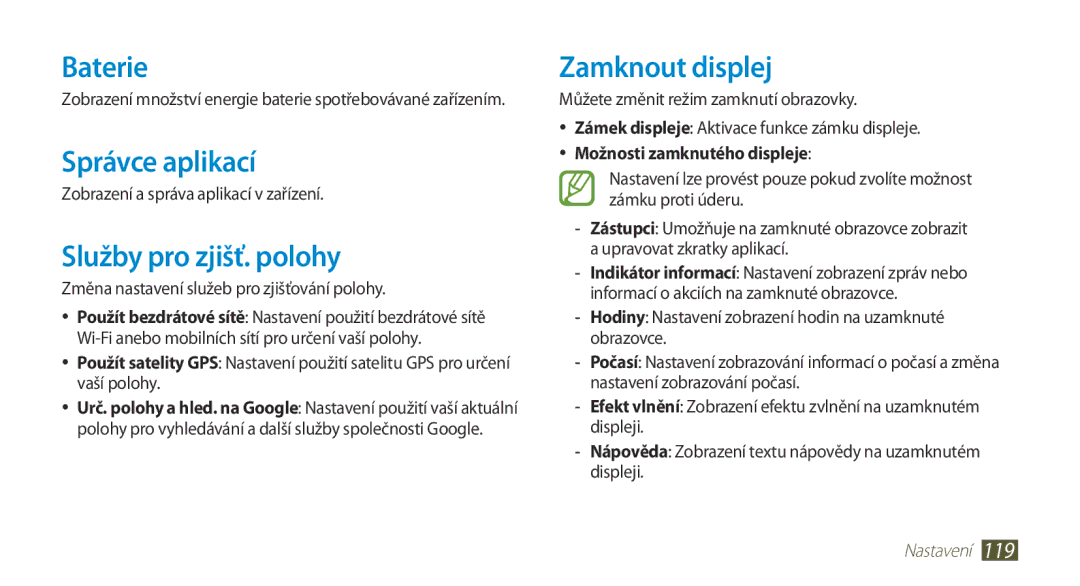 Samsung GT-N8010ZWAXSK Baterie, Správce aplikací, Služby pro zjišť. polohy, Zamknout displej, Možnosti zamknutého displeje 