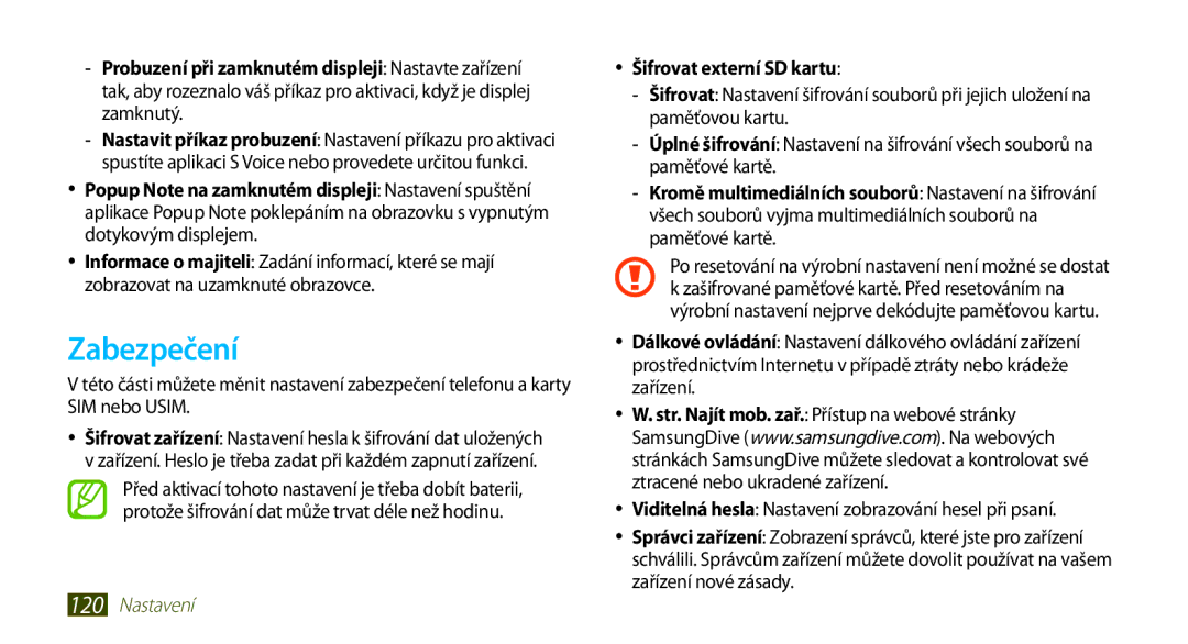 Samsung GT-N8010EAXXSK, GT-N8010EAAATO, GT-N8010GRAXEZ, GT-N8010ZWXXEZ, GT-N8010GRAXSK Zabezpečení, Šifrovat externí SD kartu 