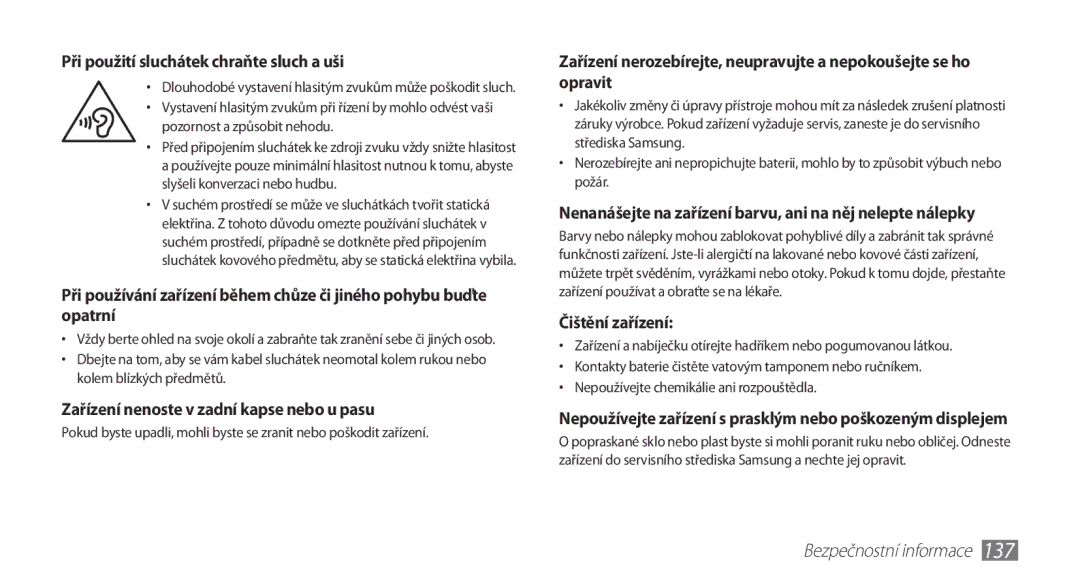 Samsung GT-N8010ZWXXSK manual Při použití sluchátek chraňte sluch a uši, Zařízení nenoste v zadní kapse nebo u pasu 