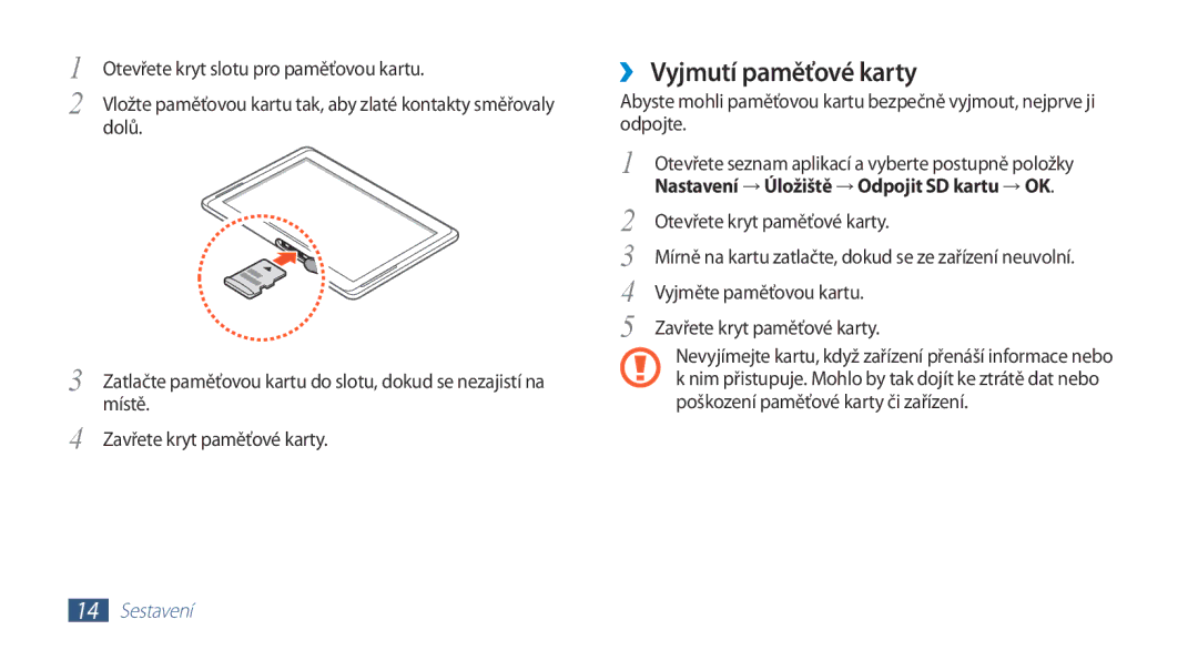 Samsung GT-N8010GRAXSK, GT-N8010EAAATO, GT-N8010GRAXEZ manual ›› Vyjmutí paměťové karty, Zavřete kryt paměťové karty 