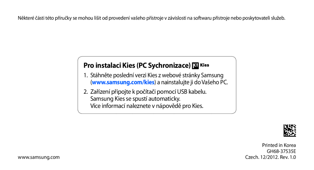 Samsung GT-N8010GRAXSK, GT-N8010EAAATO, GT-N8010GRAXEZ, GT-N8010ZWXXEZ manual Pro instalaci Kies PC Sychronizace, GH68-37535E 