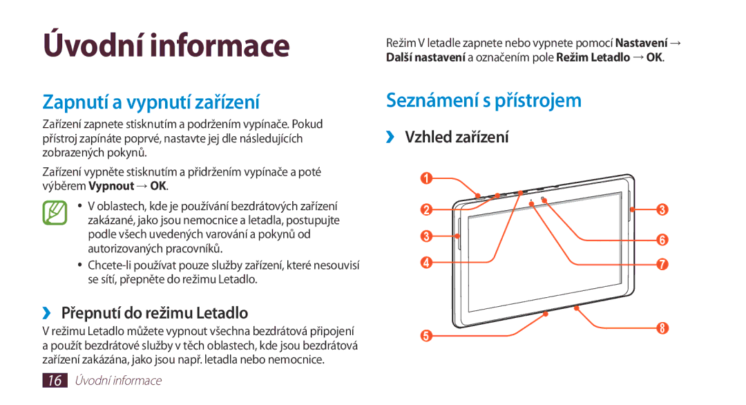 Samsung GT-N8010ZWXXSK, GT-N8010EAAATO manual Zapnutí a vypnutí zařízení, ›› Přepnutí do režimu Letadlo, 16 Úvodní informace 