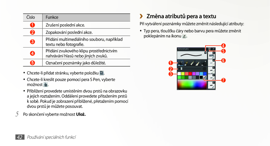 Samsung GT-N8010ZWAXSK, GT-N8010EAAATO, GT-N8010GRAXEZ manual ›› Změna atributů pera a textu, 42 Používání speciálních funkcí 