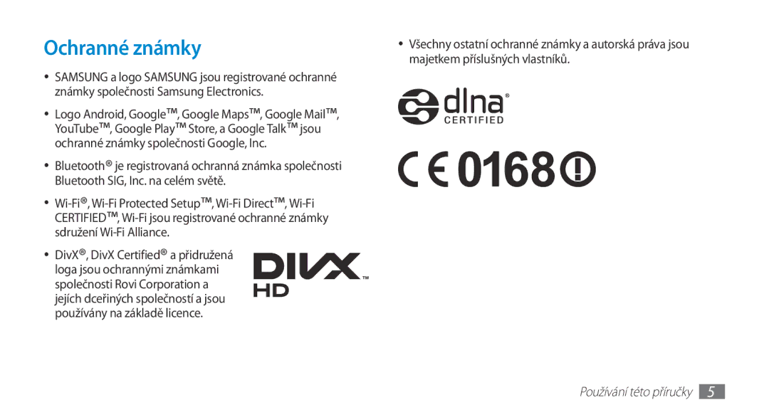 Samsung GT-N8010ZWXXSK, GT-N8010EAAATO, GT-N8010GRAXEZ, GT-N8010ZWXXEZ, GT-N8010GRAXSK, GT-N8010EAAXSK manual Ochranné známky 