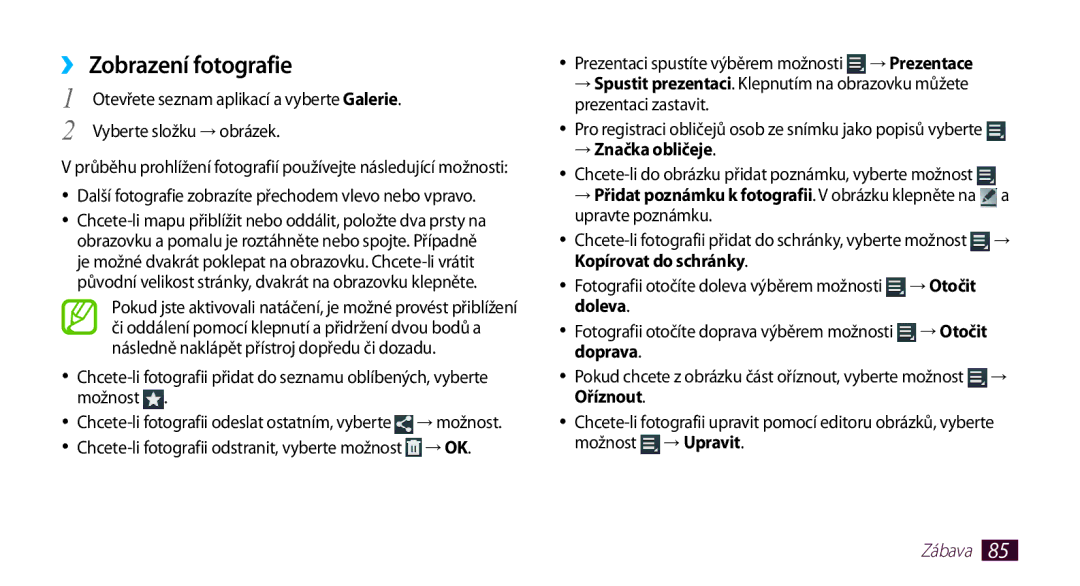 Samsung GT-N8010EAAXEZ, GT-N8010EAAATO, GT-N8010GRAXEZ ›› Zobrazení fotografie, Vyberte složku → obrázek, → Značka obličeje 