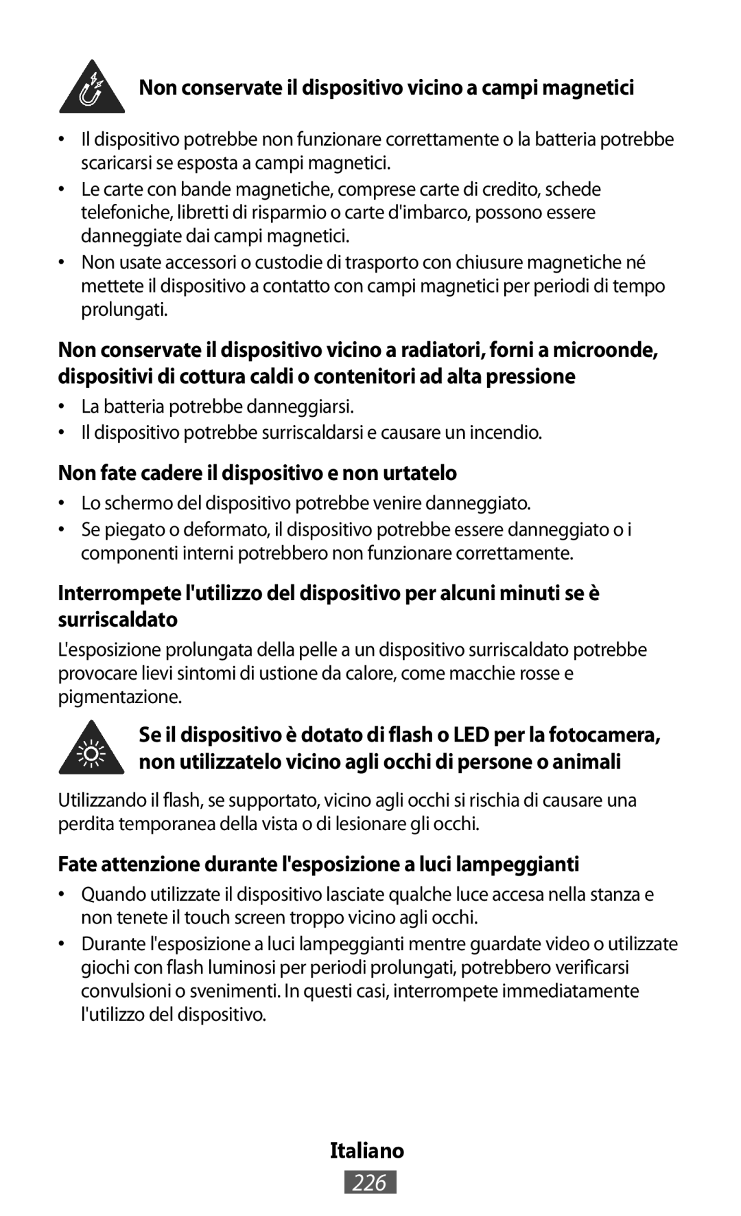 Samsung GT-N7105RWDDBT, GT-N8010EAADBT, GT-N8000ZWAVD2 manual 226, Non conservate il dispositivo vicino a campi magnetici 