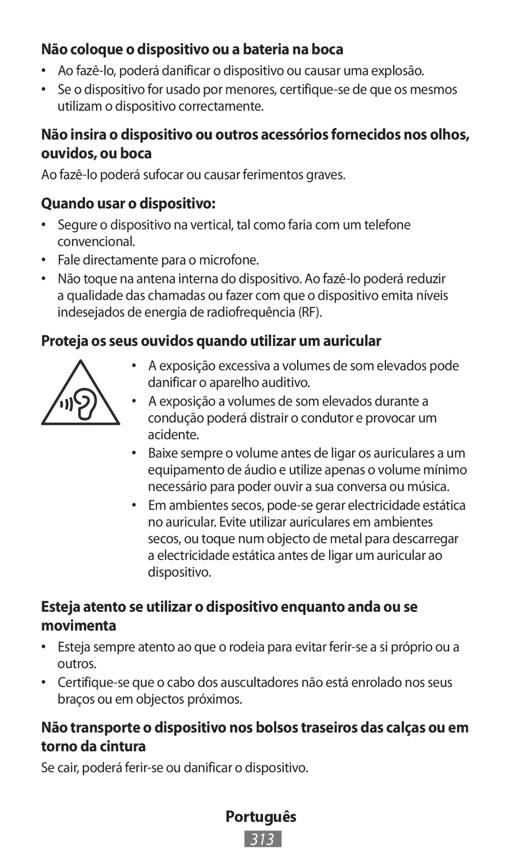 Samsung GT-I8190RWNFTM, GT-N8010EAADBT manual 313, Não coloque o dispositivo ou a bateria na boca, Quando usar o dispositivo 