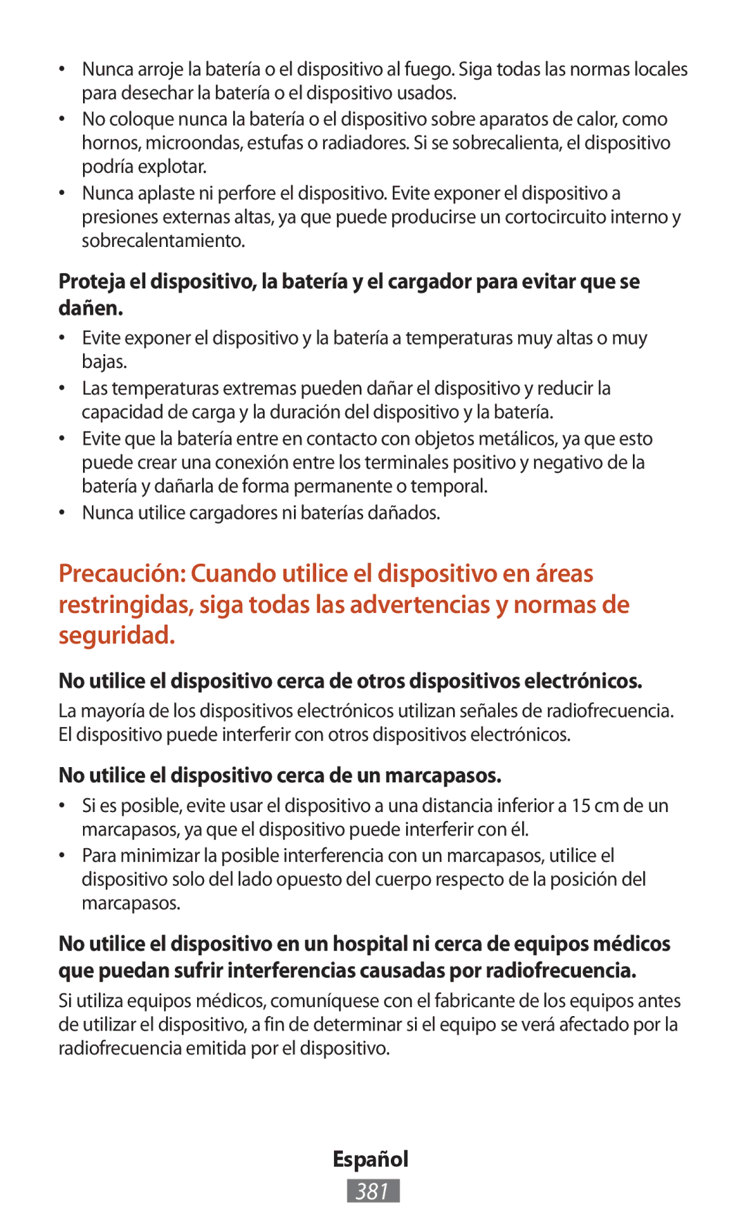 Samsung SM-T2105GYAITV 381, No utilice el dispositivo cerca de un marcapasos, Nunca utilice cargadores ni baterías dañados 