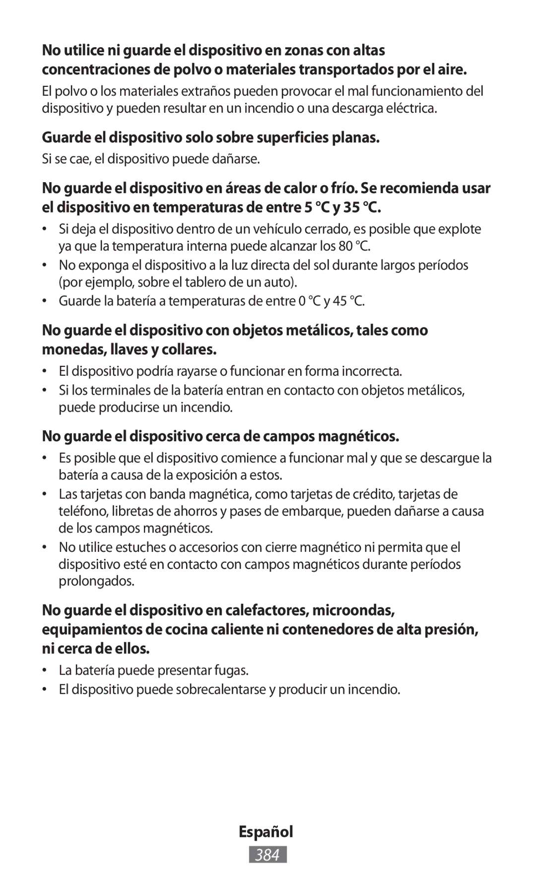 Samsung GT-N8000EAAOMN 384, Guarde el dispositivo solo sobre superficies planas, Si se cae, el dispositivo puede dañarse 