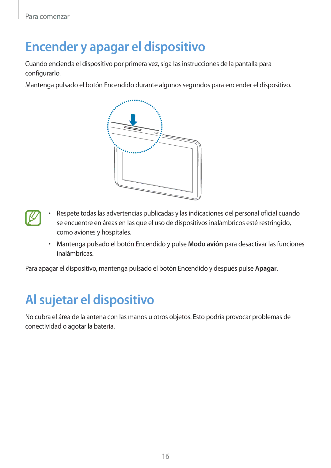 Samsung GT-N8010ZWATPH, GT-N8010EAADBT, GT-N8010EAATPH manual Encender y apagar el dispositivo, Al sujetar el dispositivo 