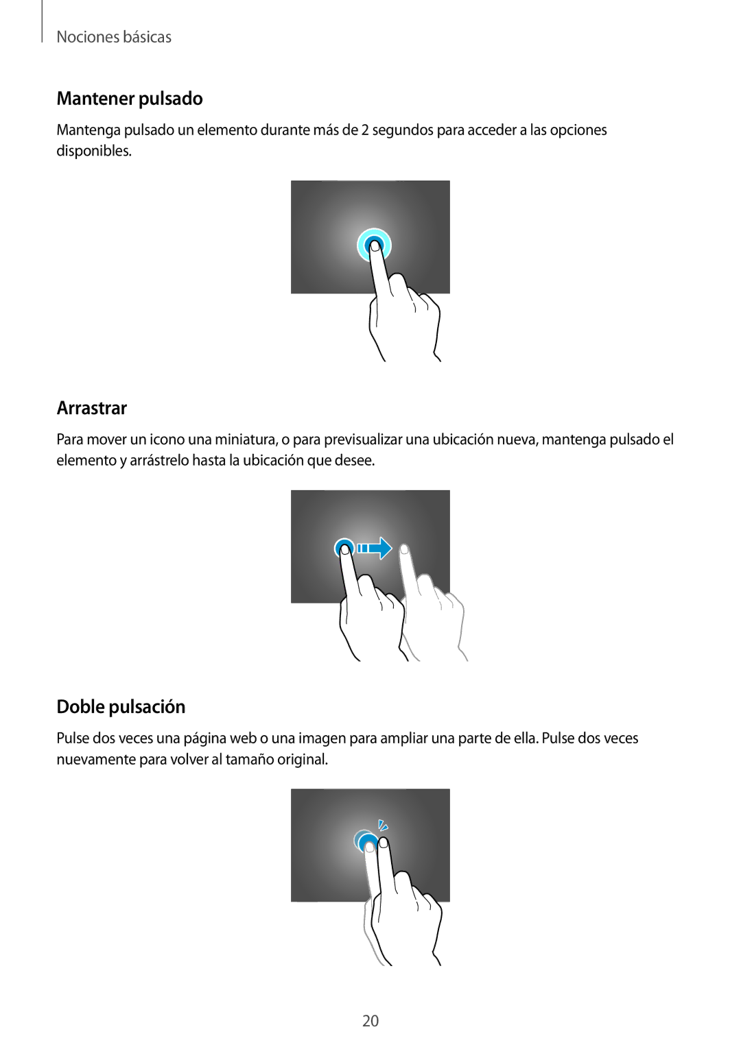 Samsung GT-N8010ZWAXEF, GT-N8010EAADBT, GT-N8010ZWATPH, GT-N8010EAATPH manual Mantener pulsado, Arrastrar, Doble pulsación 