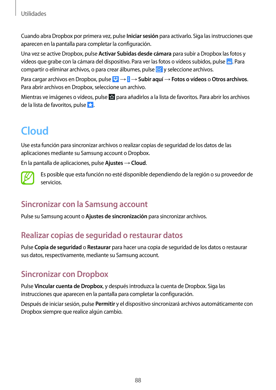 Samsung GT-N8010GRAXEZ manual Cloud, Sincronizar con la Samsung account, Realizar copias de seguridad o restaurar datos 