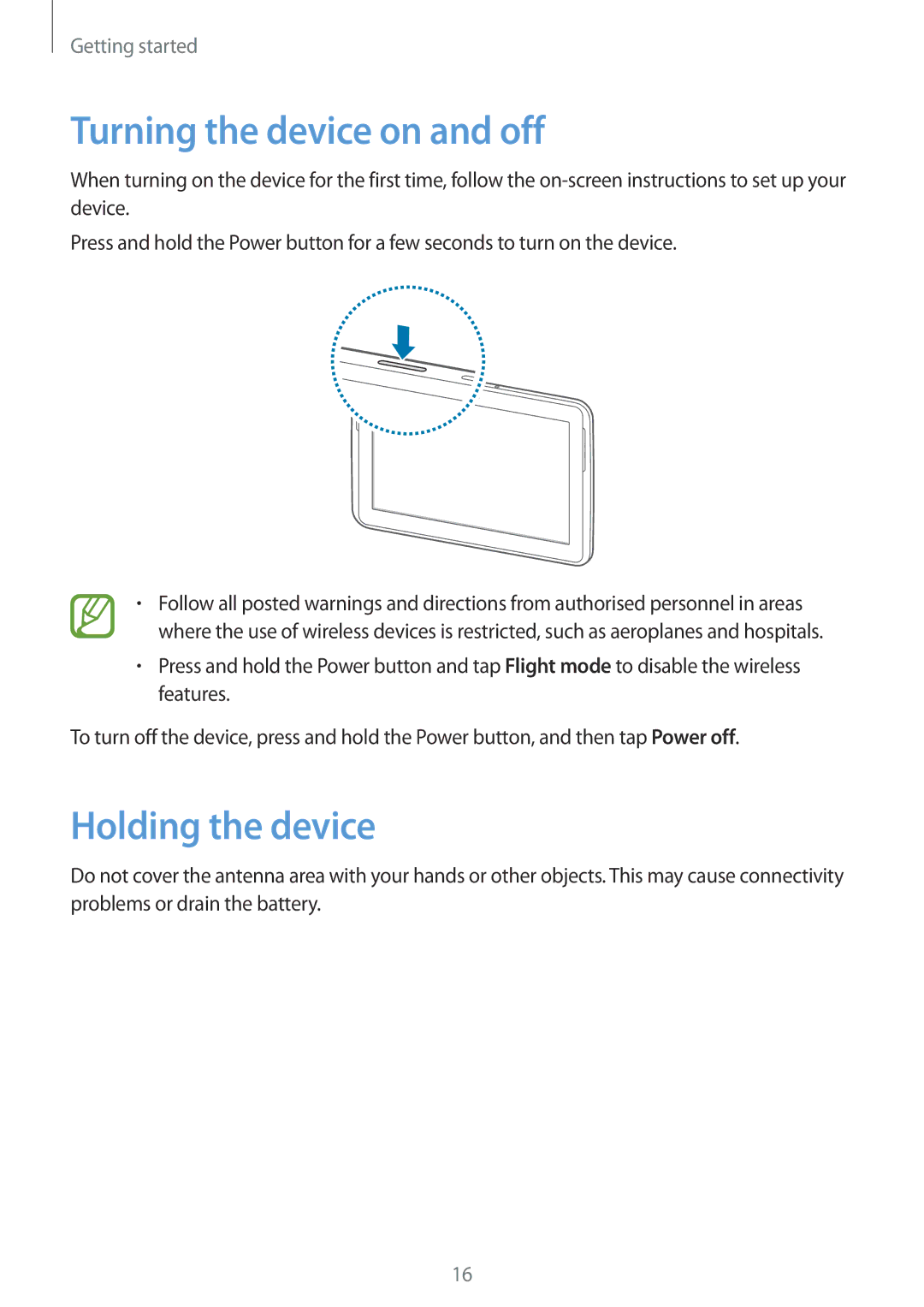 Samsung GT-N8010EAXXEF, GT-N8010EAADBT, GT-N8010ZWXDBT, GT-N8010ZWXTUR Turning the device on and off, Holding the device 