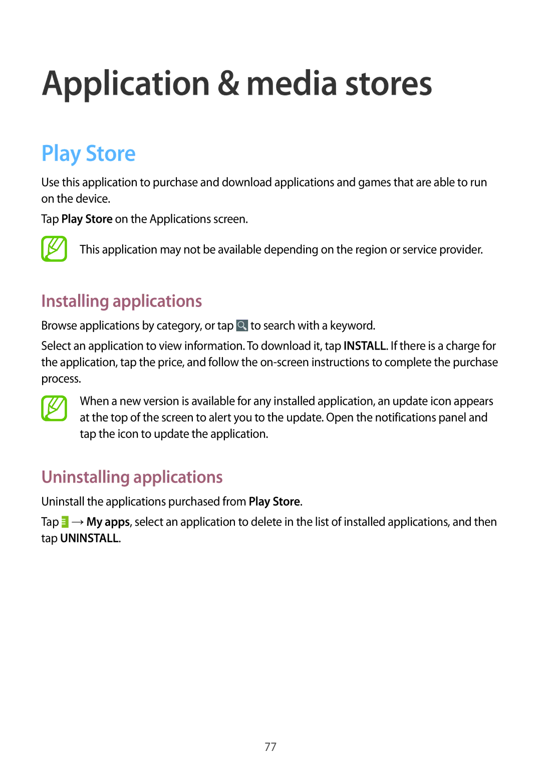 Samsung GT-N8010ZWXITV, GT-N8010EAADBT, GT-N8010ZWXDBT, GT-N8010ZWXTUR, GT-N8010ZWATPH Application & media stores, Play Store 