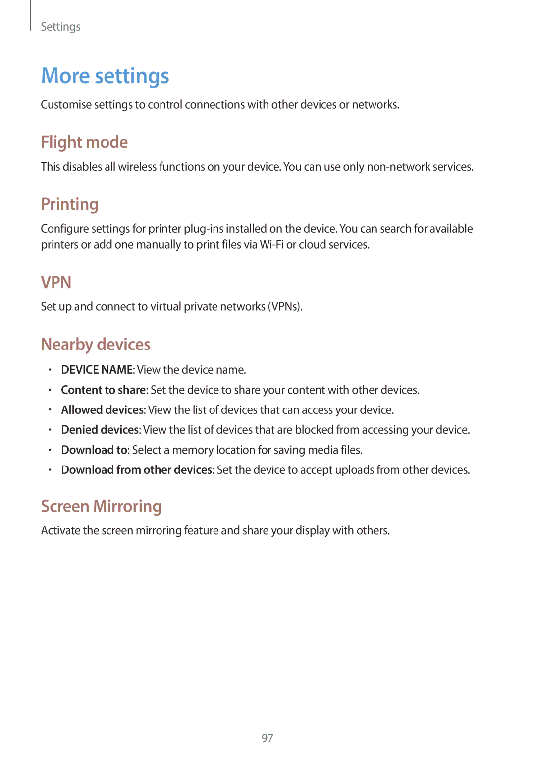 Samsung GT-N8010ZWAXEZ, GT-N8010EAADBT manual More settings, Flight mode, Printing, Nearby devices, Screen Mirroring 