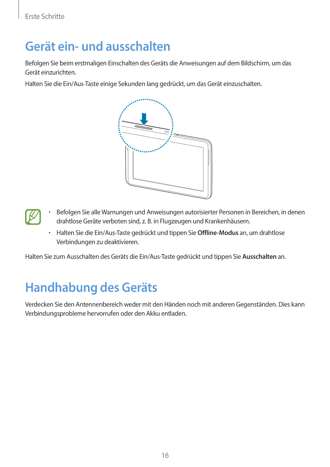 Samsung GT-N8010ZWATPH, GT-N8010EAADBT, GT-N8010ZWXDBT, GT-N8010ZWXTUR Gerät ein- und ausschalten, Handhabung des Geräts 