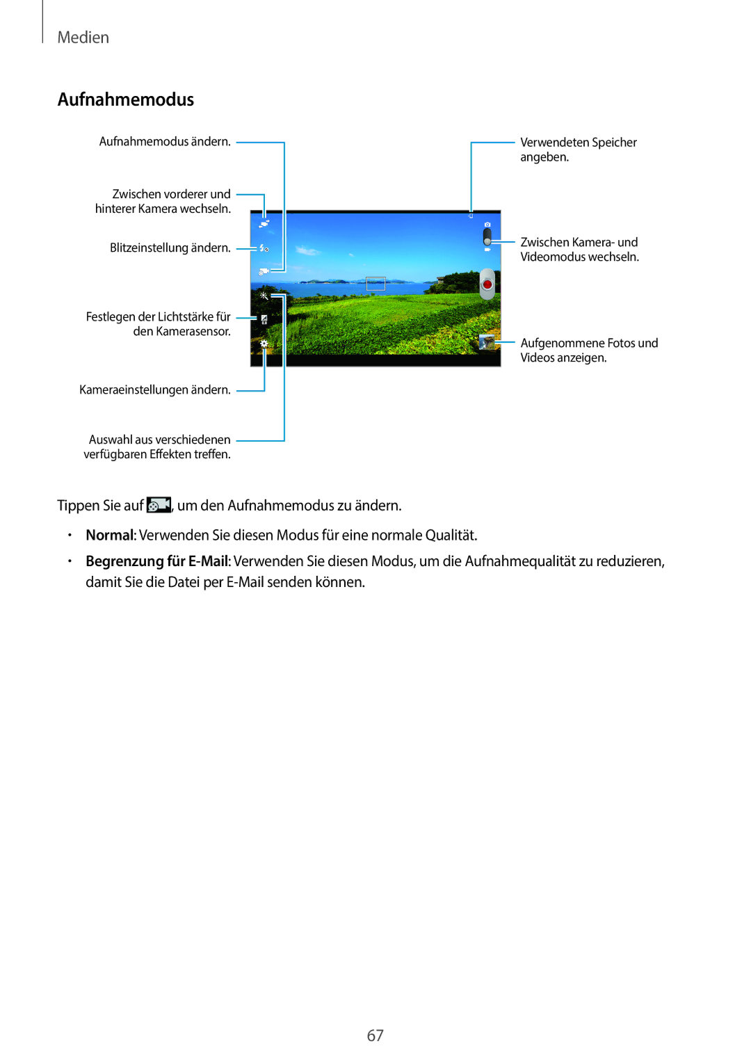 Samsung GT-N8010ZWXTUR, GT-N8010EAADBT, GT-N8010ZWXDBT, GT-N8010ZWATPH, GT-N8010EAXDBT, GT-N8010EAATUR Aufnahmemodus ändern 