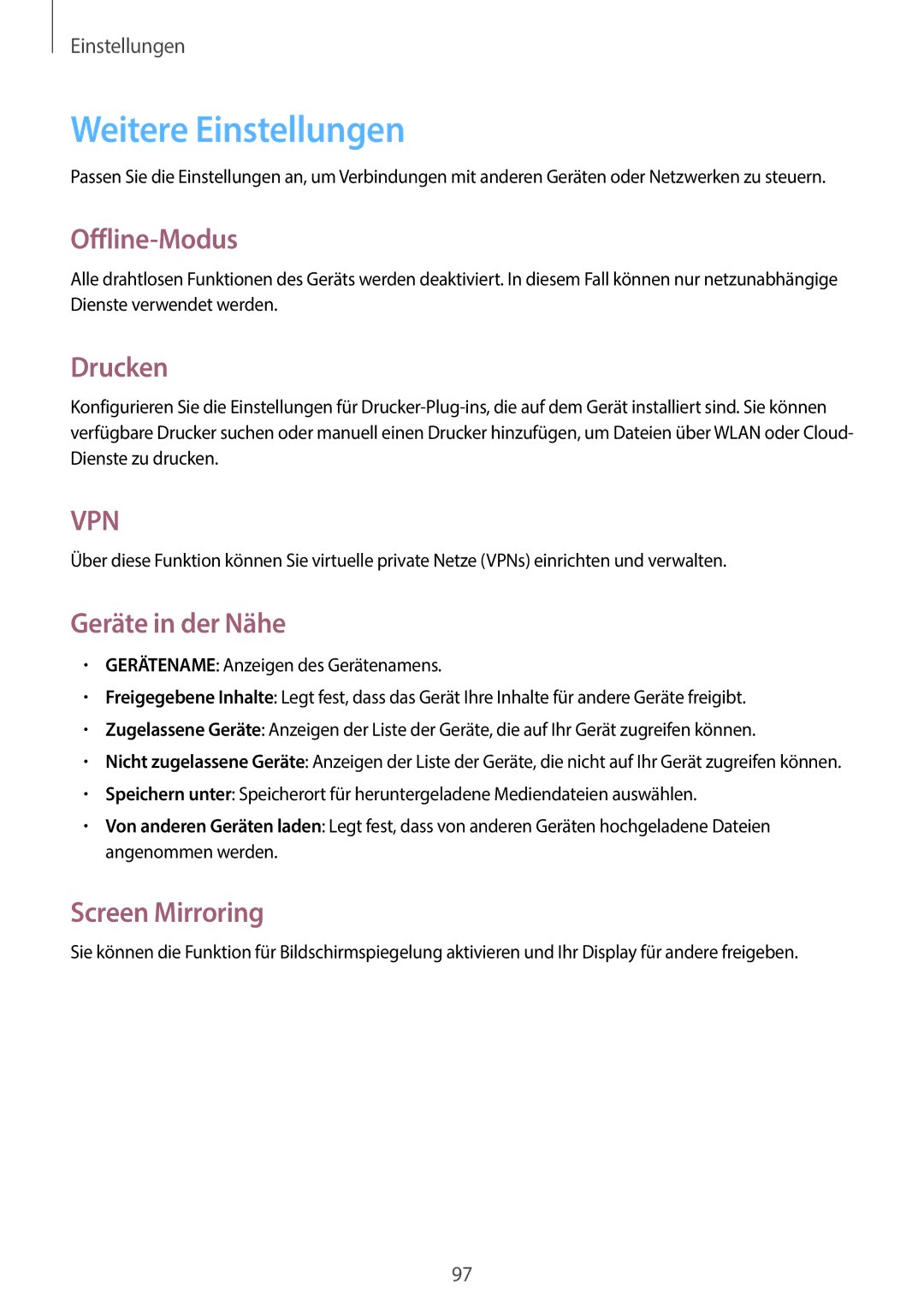 Samsung GT-N8010ZWAATO, GT-N8010EAADBT Weitere Einstellungen, Offline-Modus, Drucken, Geräte in der Nähe, Screen Mirroring 