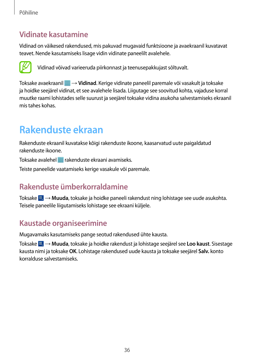 Samsung GT-N8010EAASEB Rakenduste ekraan, Vidinate kasutamine, Rakenduste ümberkorraldamine, Kaustade organiseerimine 