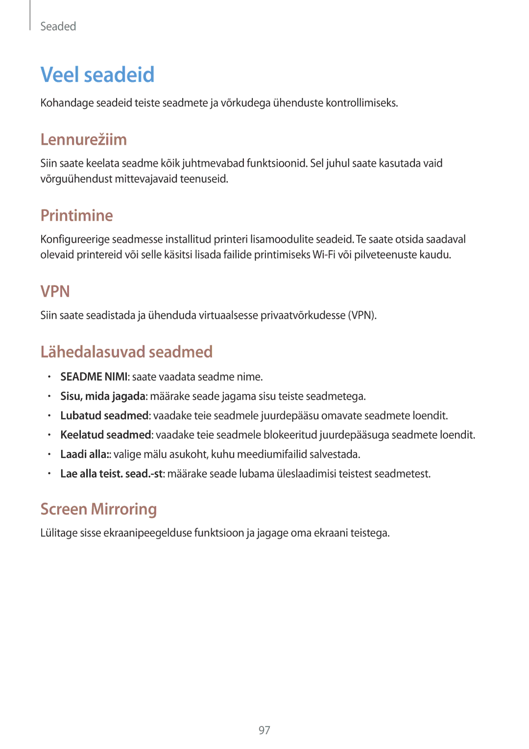 Samsung GT-N8010ZWASEB, GT-N8010EAASEB manual Veel seadeid, Lennurežiim, Printimine, Lähedalasuvad seadmed, Screen Mirroring 