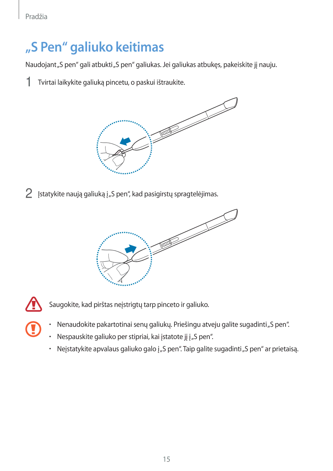 Samsung GT-N8010ZWASEB, GT-N8010EAASEB manual „S Pen galiuko keitimas 