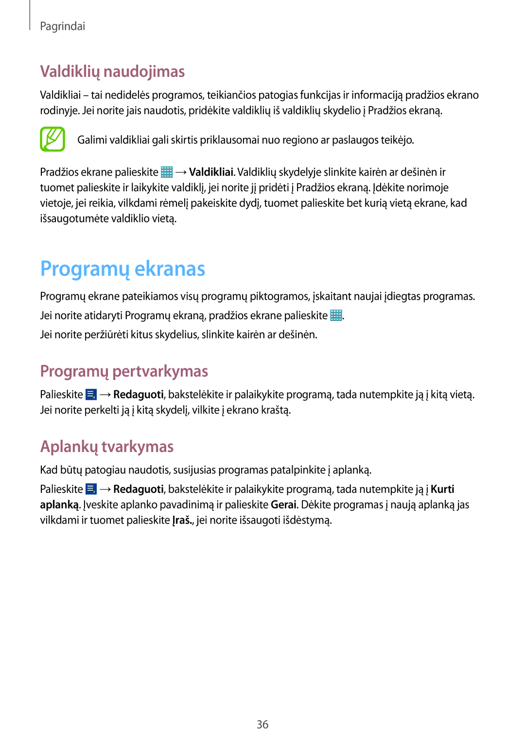 Samsung GT-N8010EAASEB, GT-N8010ZWASEB Programų ekranas, Valdiklių naudojimas, Programų pertvarkymas, Aplankų tvarkymas 