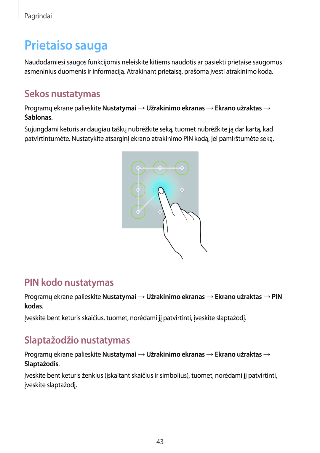 Samsung GT-N8010ZWASEB, GT-N8010EAASEB Prietaiso sauga, Sekos nustatymas, PIN kodo nustatymas, Slaptažodžio nustatymas 