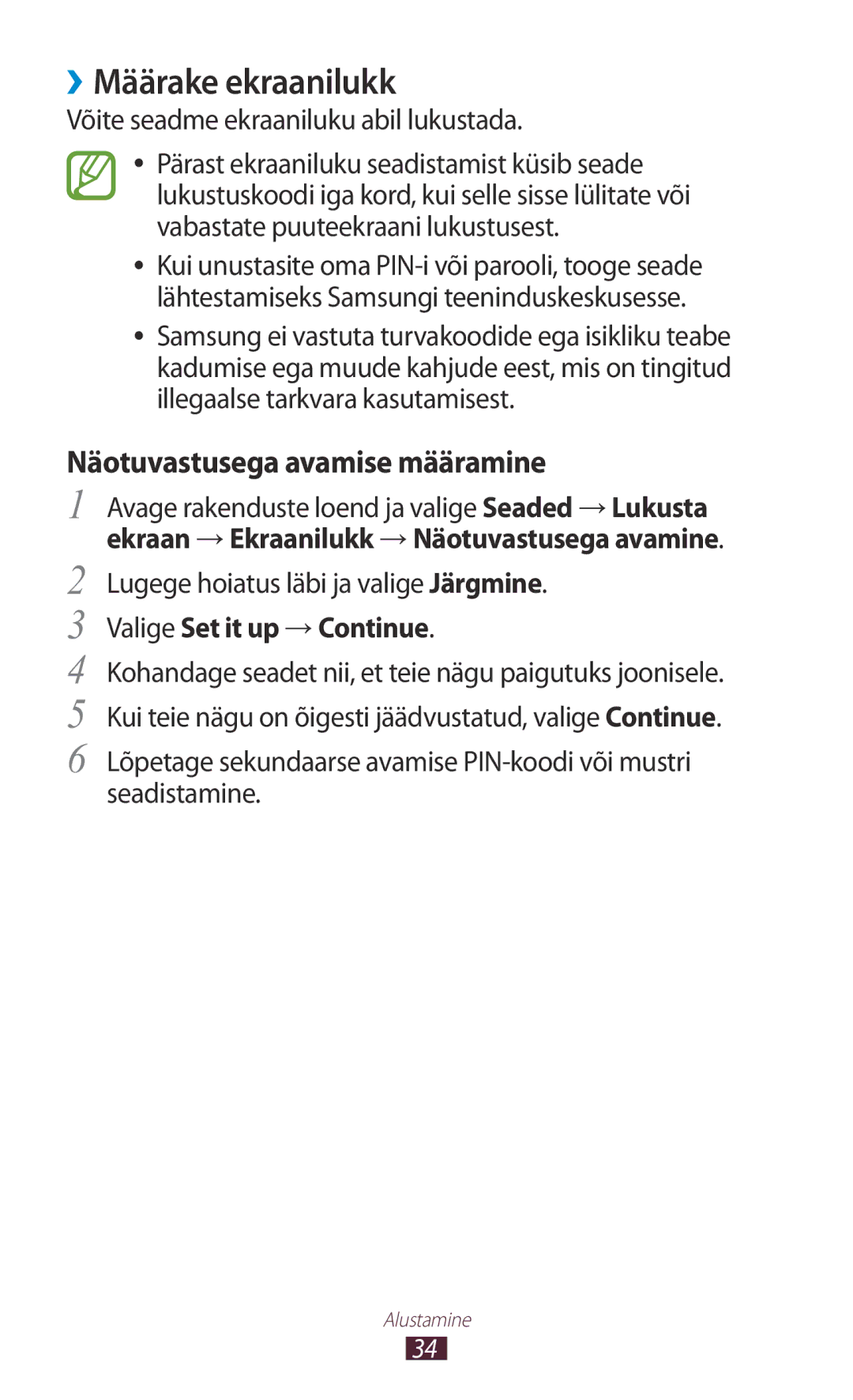 Samsung GT-N8010EAASEB ››Määrake ekraanilukk, Näotuvastusega avamise määramine, Võite seadme ekraaniluku abil lukustada 