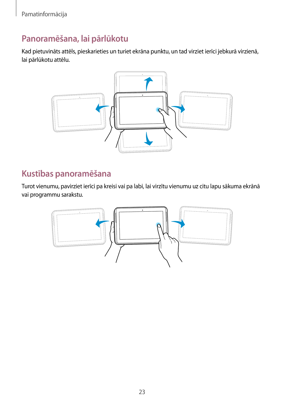 Samsung GT-N8010ZWASEB, GT-N8010EAASEB manual Panoramēšana, lai pārlūkotu, Kustības panoramēšana 