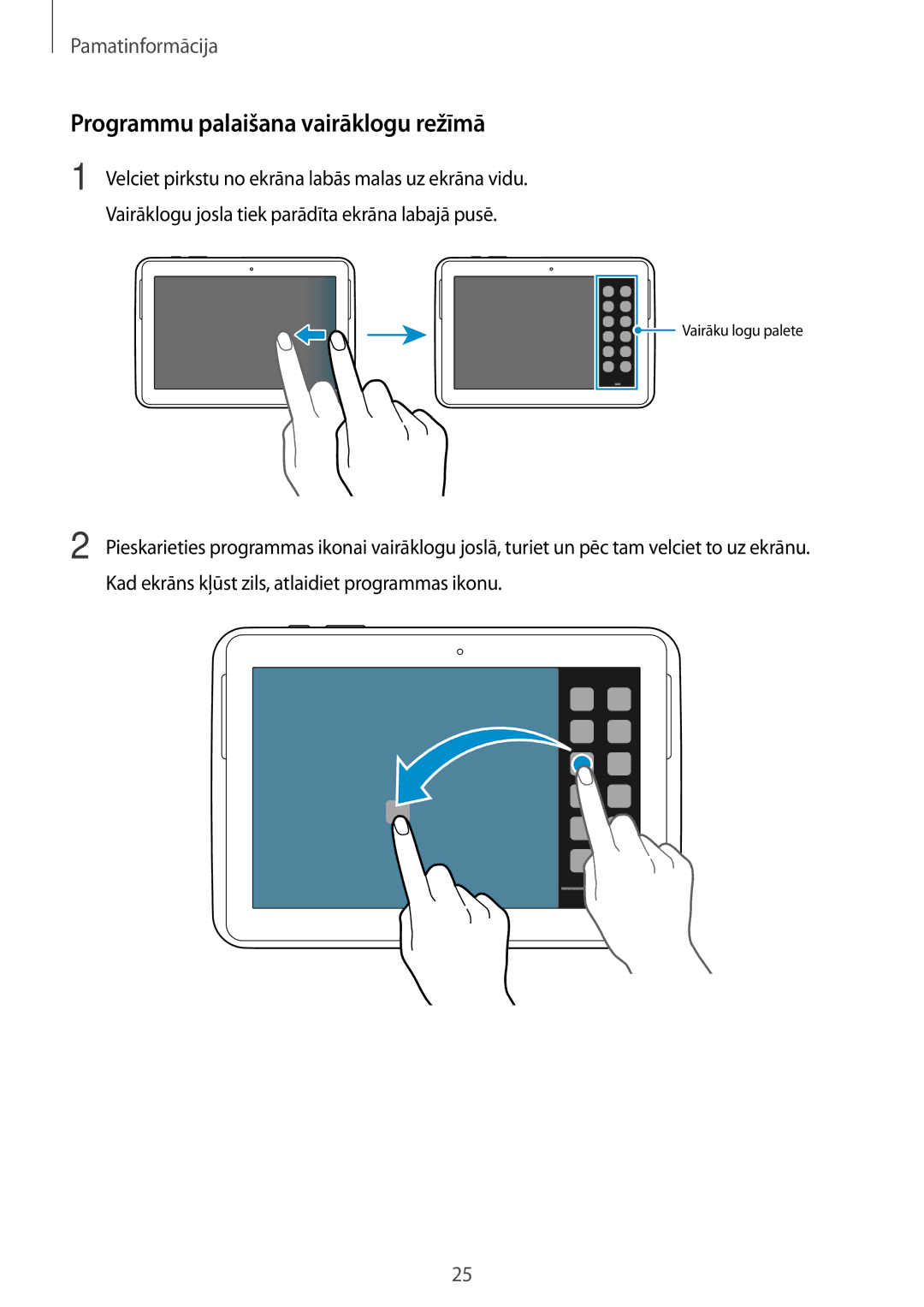 Samsung GT-N8010ZWASEB, GT-N8010EAASEB manual Programmu palaišana vairāklogu režīmā 