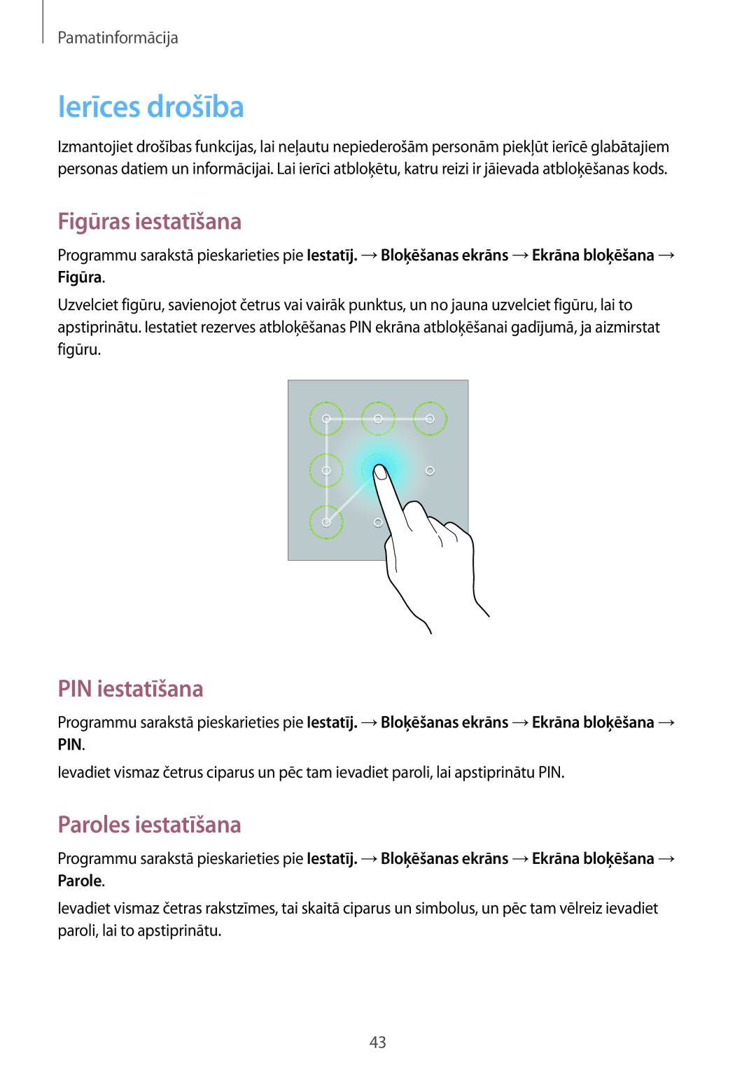 Samsung GT-N8010ZWASEB, GT-N8010EAASEB manual Ierīces drošība, Figūras iestatīšana, PIN iestatīšana, Paroles iestatīšana 