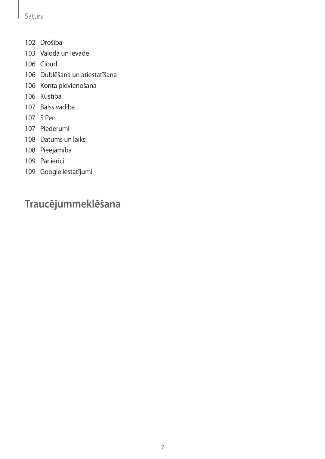 Samsung GT-N8010ZWASEB, GT-N8010EAASEB manual Traucējummeklēšana 