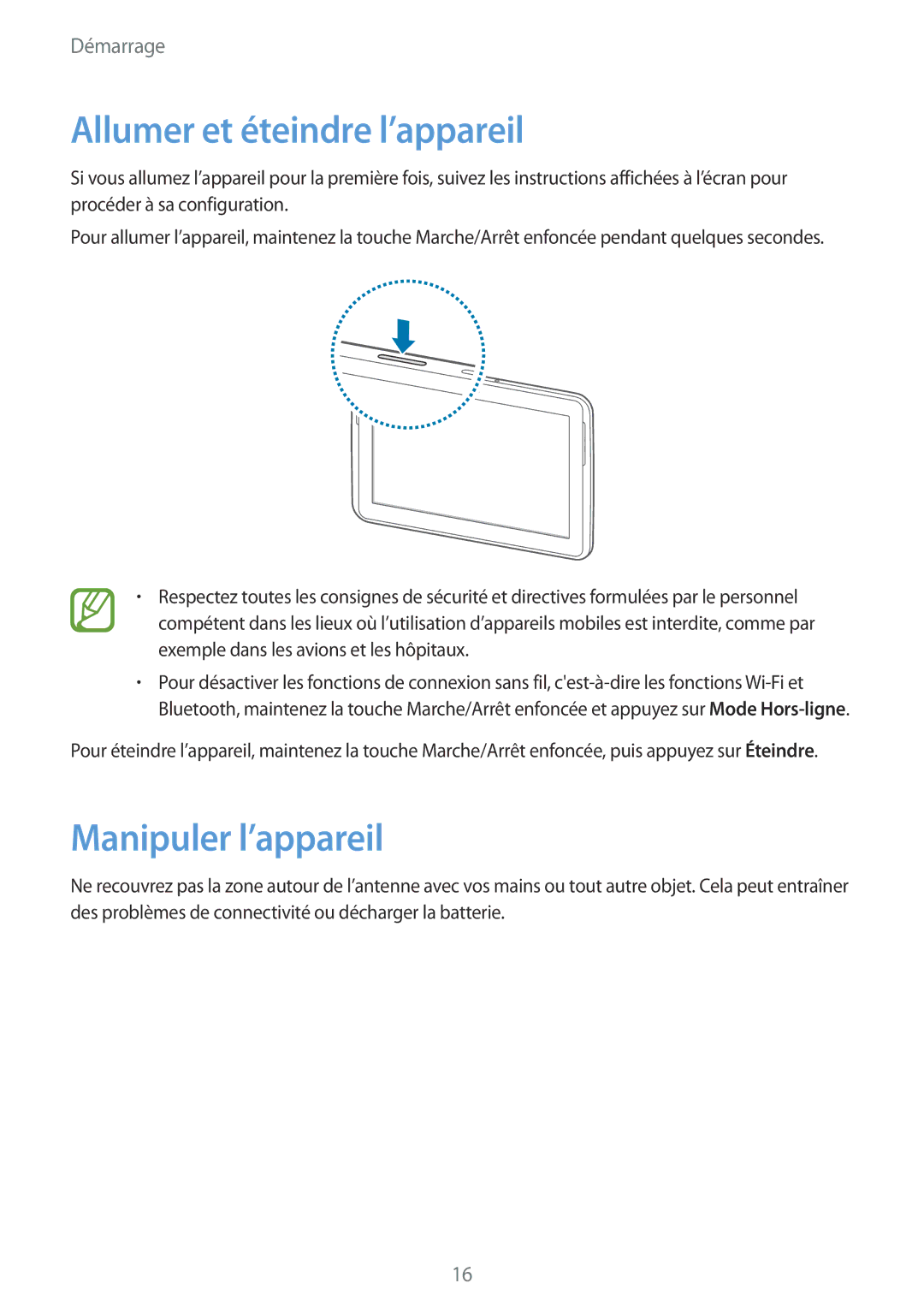 Samsung GT-N8010ZWEXEF, GT-N8010EAEXEF, GT-N8010ZWXXEF, GT-N8010ZWAXEF Allumer et éteindre l’appareil, Manipuler l’appareil 