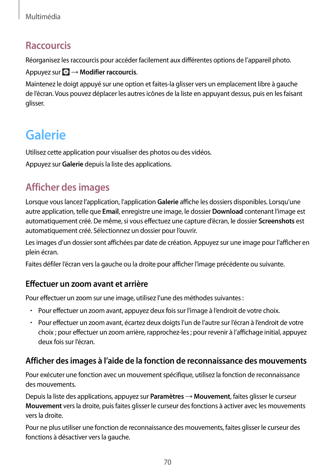 Samsung GT-N8010ZWEXEF, GT-N8010EAEXEF manual Galerie, Raccourcis, Afficher des images, Effectuer un zoom avant et arrière 