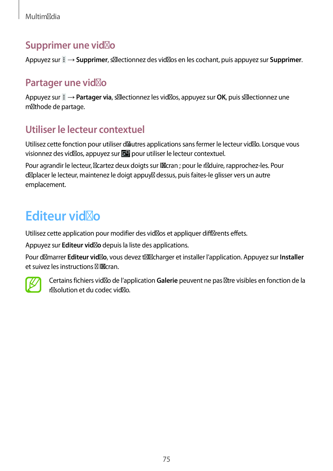 Samsung GT-N8010EAXXEF manual Editeur vidéo, Supprimer une vidéo, Partager une vidéo, Utiliser le lecteur contextuel 